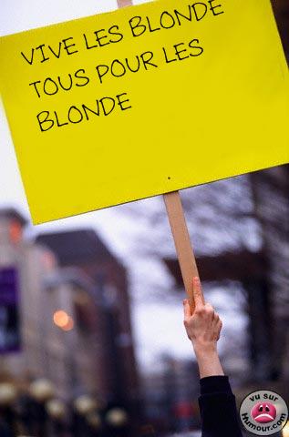 moi je di vive les blonde et vou